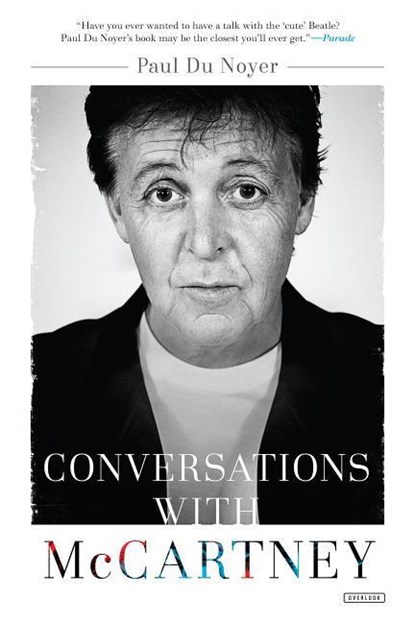 CONVERSATIONS W/MCCARTNEY, NOYER,  Paul Du - Paperback - 9781468315684
