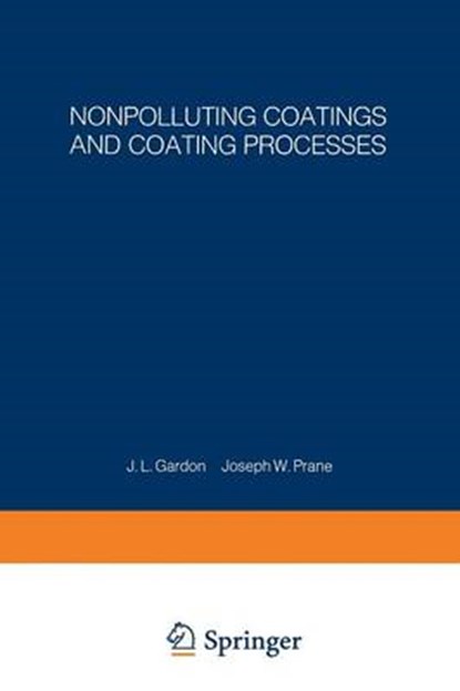Nonpolluting Coatings and Coating Processes, J. Gardon - Paperback - 9781468407389
