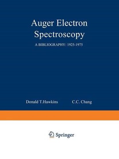 Auger Electron Spectroscopy, Donald T. Hawkins - Paperback - 9781468413892