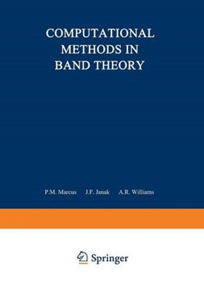 Computational Methods in Band Theory, MARCUS,  Paul M. - Paperback - 9781468418927