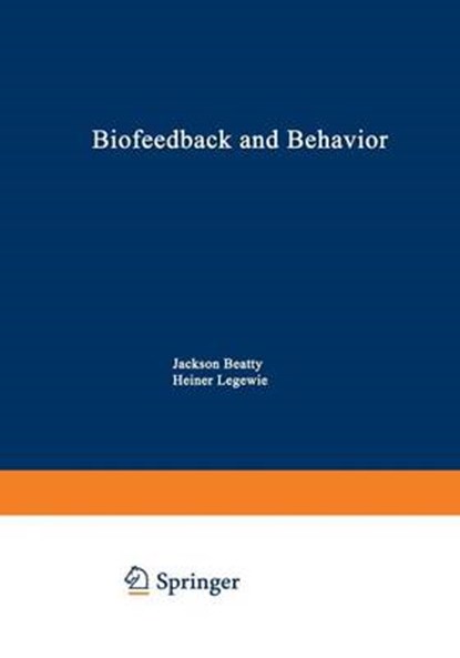 Biofeedback and Behavior, Jackson Beatty - Paperback - 9781468425284