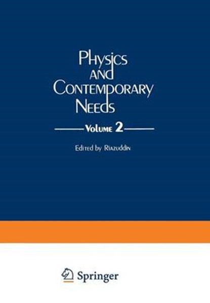 Physics and Contemporary Needs, Riazuddin - Paperback - 9781468433470