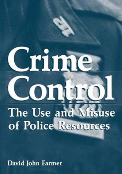 Crime Control, David John Farmer - Paperback - 9781468447835