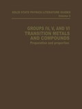 Groups IV, V, and VI Transition Metals and Compounds | T. F. Connolly | 