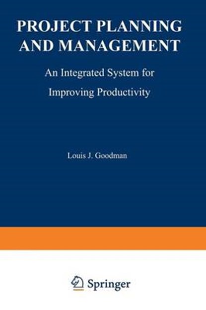Project Planning and Management, Louis J. Goodman - Paperback - 9781468465891