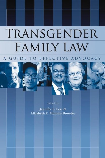 Transgender Family Law, Jennifer L. Levi ; Elizabeth E. Monnin-Browder - Paperback - 9781468552140