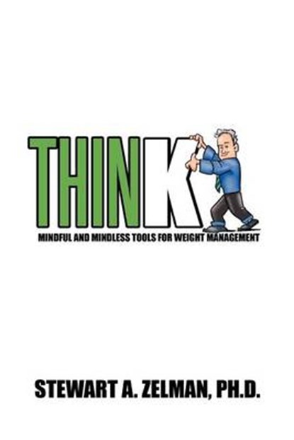 Think, Stewart A Zelman Ph D - Paperback - 9781468558067
