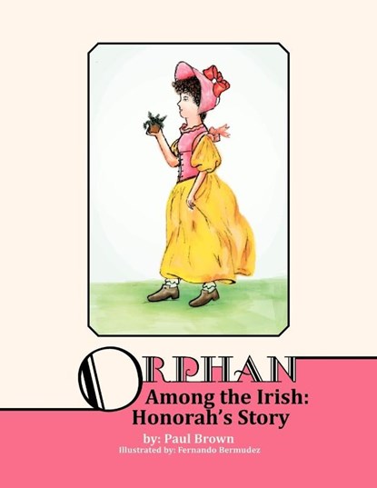 Orphan Among The Irish, Paul Brown - Paperback - 9781468583786