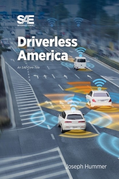Driverless America, Joseph E. Hummer - Paperback - 9781468600728