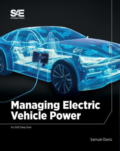Managing Electric Vehicle Power, Samuel Davis - Paperback - 9781468601442