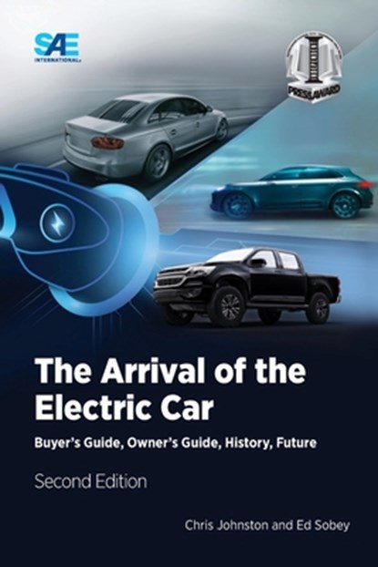 The Arrival of the Electric Car, Chris Johnston ;  Ed Sobey - Paperback - 9781468605013