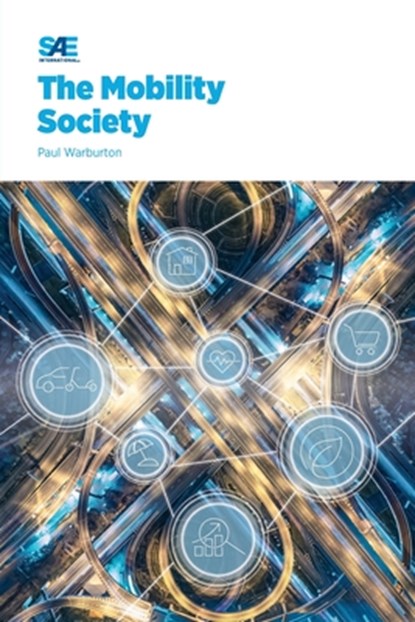 The Mobility Society, Paul Warburton - Paperback - 9781468605877