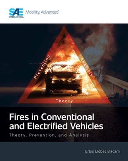 Fires in Conventional and Electrified Vehicles, Erbis Llobet Biscarri - Paperback - 9781468607949
