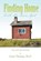 Finding Home, Carol Thomas Ph D - Overig - 9781469158495
