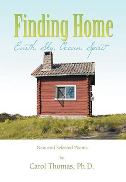Finding Home, Carol Thomas Ph D - Overig - 9781469158501