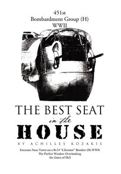 The Best Seat in the House, Achilles Kozakis - Gebonden - 9781469190594