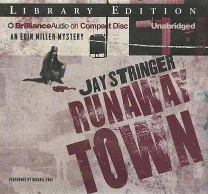 Runaway Town, STRINGER,  Jay - Overig - 9781469289779
