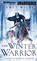The Winter Warrior, WILDE,  James - Overig - 9781469292847