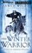 The Winter Warrior, WILDE,  James - Overig - 9781469292861
