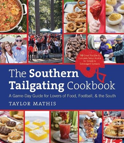 The Southern Tailgating Cookbook, Taylor Mathis - Gebonden - 9781469610627