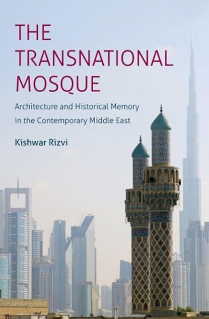 The Transnational Mosque, Kishwar Rizvi - Gebonden - 9781469621166