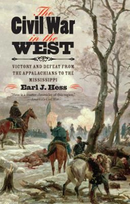 The Civil War in the West, Earl J. Hess - Paperback - 9781469621869