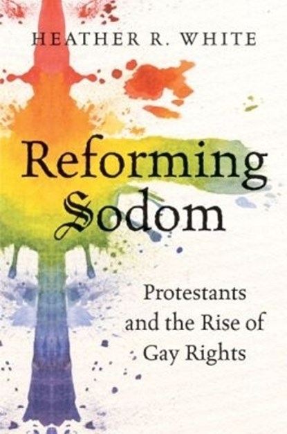 Reforming Sodom, Heather R. White - Paperback - 9781469624112