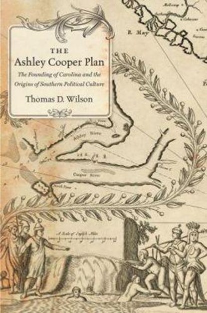 The Ashley Cooper Plan, Thomas D. Wilson - Paperback - 9781469626284