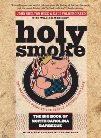 Holy Smoke, John Shelton Reed ; Volberg. Dale Reed - Paperback - 9781469629667