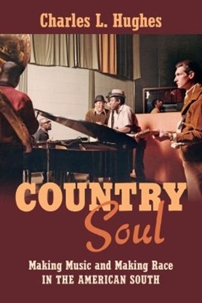 Country Soul, Charles L. Hughes - Paperback - 9781469633428