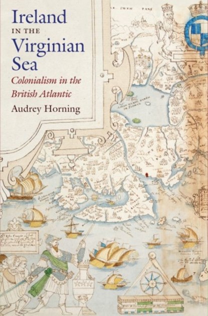 Ireland in the Virginian Sea, Audrey Horning - Paperback - 9781469633473