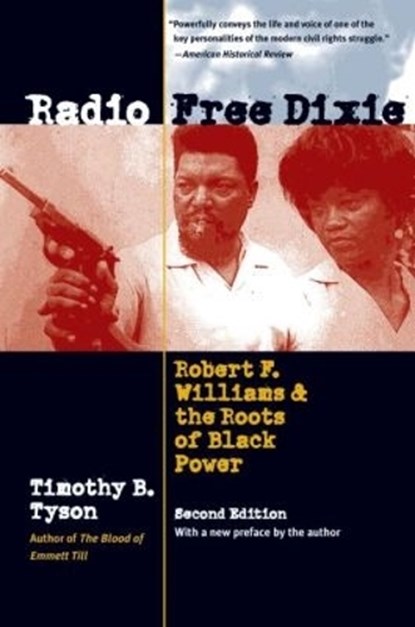 Radio Free Dixie, Timothy B. Tyson - Paperback - 9781469651873