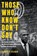 Those Who Know Don't Say, Garrett Felber - Paperback - 9781469653822