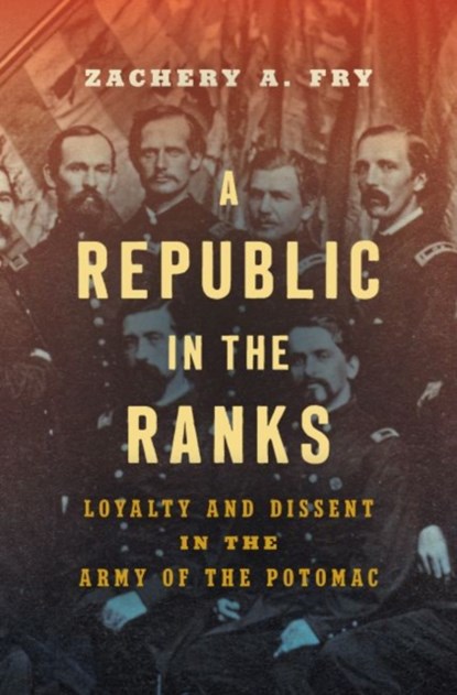 A Republic in the Ranks, Zachery A. Fry - Gebonden - 9781469654454