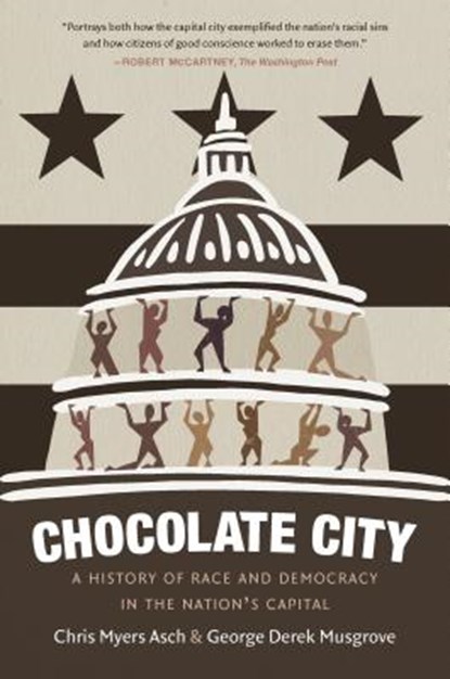 Chocolate City, Chris Myers Asch ; George Derek Musgrove - Paperback - 9781469654720