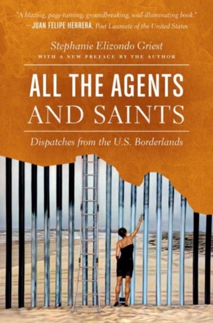 All the Agents and Saints, Stephanie Elizondo Griest - Paperback - 9781469659244