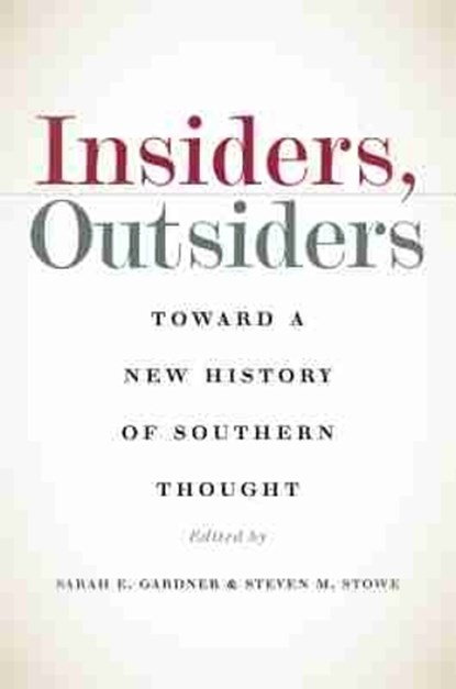 Insiders, Outsiders, Sarah E. Gardner ; Steven M. Stowe - Gebonden - 9781469663555