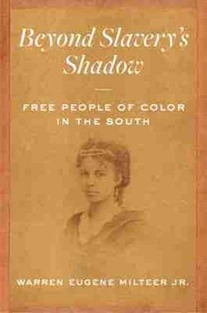 Beyond Slavery's Shadow, Warren Eugene Milteer Jr. - Gebonden - 9781469664385