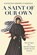 A Saint of Our Own, Kathleen Sprows Cummings - Paperback - 9781469665535