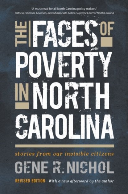 The Faces of Poverty in North Carolina, Gene R. Nichol - Paperback - 9781469666136