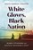 White Gloves, Black Nation, Grace Sanders Johnson - Paperback - 9781469673684