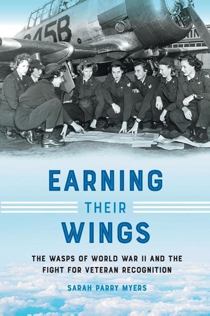 Earning Their Wings, Sarah Parry Myers - Paperback - 9781469675039
