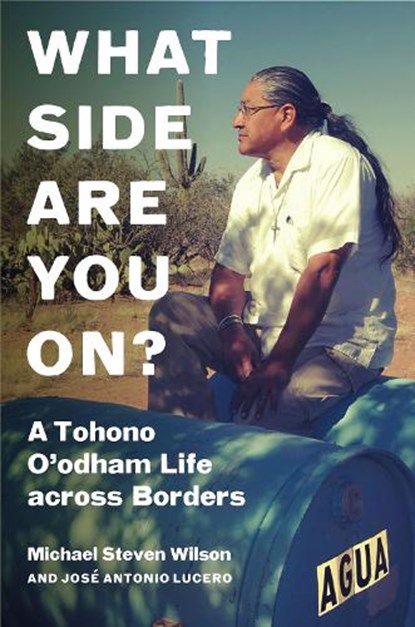 What Side Are You On?, Michael Steven Wilson ; Jose Antonio Lucero - Gebonden - 9781469675572