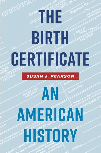 The Birth Certificate, Susan J. Pearson - Paperback - 9781469679334
