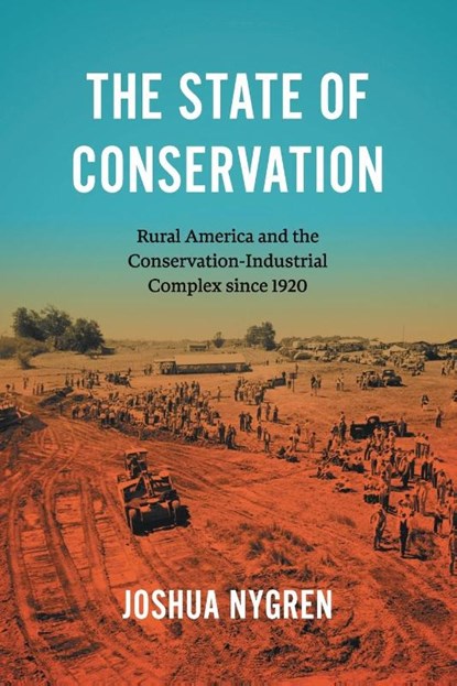 The State of Conservation, Joshua Nygren - Paperback - 9781469680491