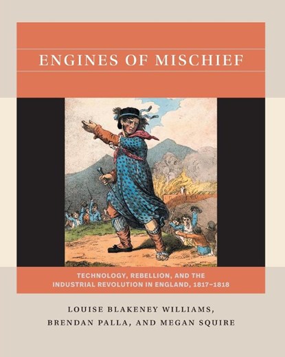 Engines of Mischief, Louise Blakeney Williams ; Brendan Palla ; Megan Squire - Paperback - 9781469683546