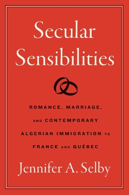 Secular Sensibilities, Jennifer A. Selby - Gebonden - 9781469685854