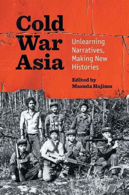 Cold War Asia, Hajimu Masuda - Paperback - 9781469686318