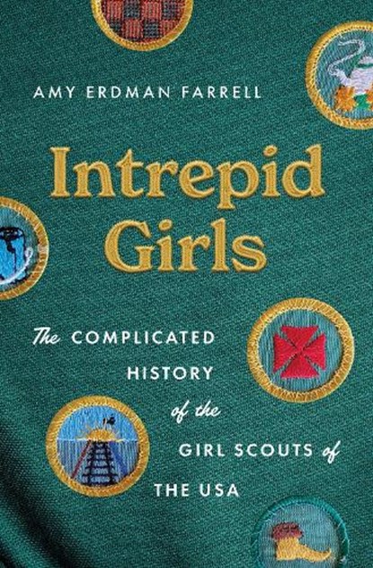 Intrepid Girls, Amy Erdman Farrell - Gebonden - 9781469686837