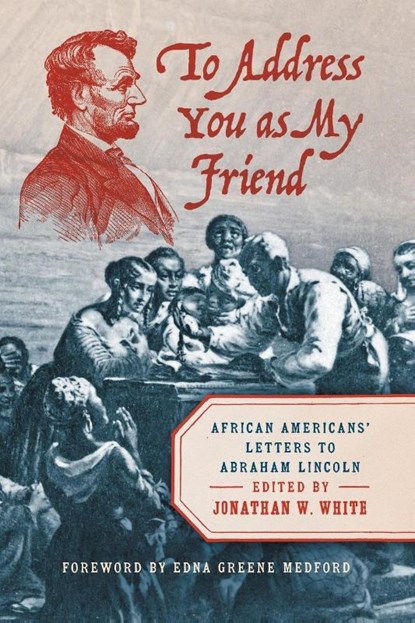 To Address You As My Friend, Jonathan W. White - Paperback - 9781469688404